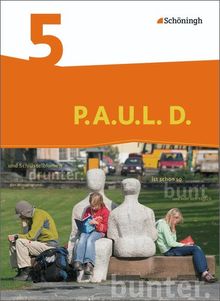 P.A.U.L. D. - Ausgabe für Realschulen und Gesamtschulen: P.A.U.L. D. - Persönliches Arbeits- und Lesebuch Deutsch - Mittleres Schulwesen: Schülerbuch 5