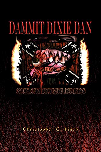 Dammit Dixie Dan: Son of Beezel Bubba