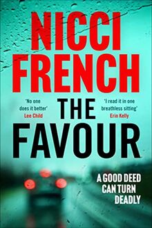 The Favour: The gripping new thriller from an author 'at the top of British psychological suspense writing' (Observer)