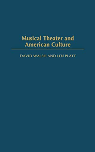 Musical Theater and American Culture