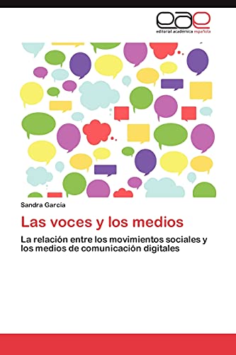 Las voces y los medios: La relación entre los movimientos sociales y los medios de comunicación digitales