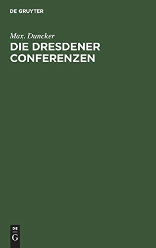 Die Dresdener Conferenzen
