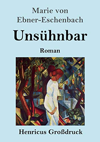 Unsühnbar (Großdruck): Roman