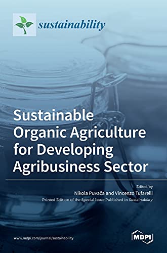 Sustainable Organic Agriculture for Developing Agribusiness Sector