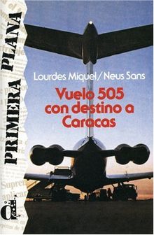 Vuelo 505 con destino a Caracas