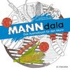 MANN-dala: Das Ausmalbuch für den Mann