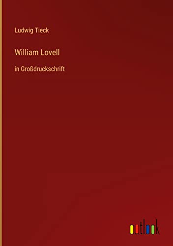 William Lovell: in Großdruckschrift
