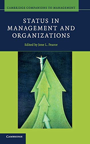 Status in Management and Organizations (Cambridge Companions to Management)