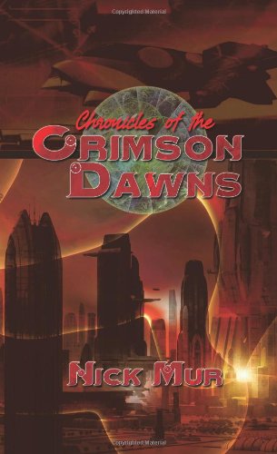 Chronicles of the Crimson Dawns