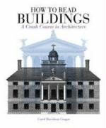 How to Read Buildings: A Crash Course in Architecture