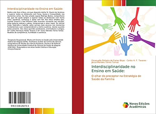 Interdisciplinaridade no Ensino em Saúde:: O olhar do preceptor na Estratégia de Saúde da Família
