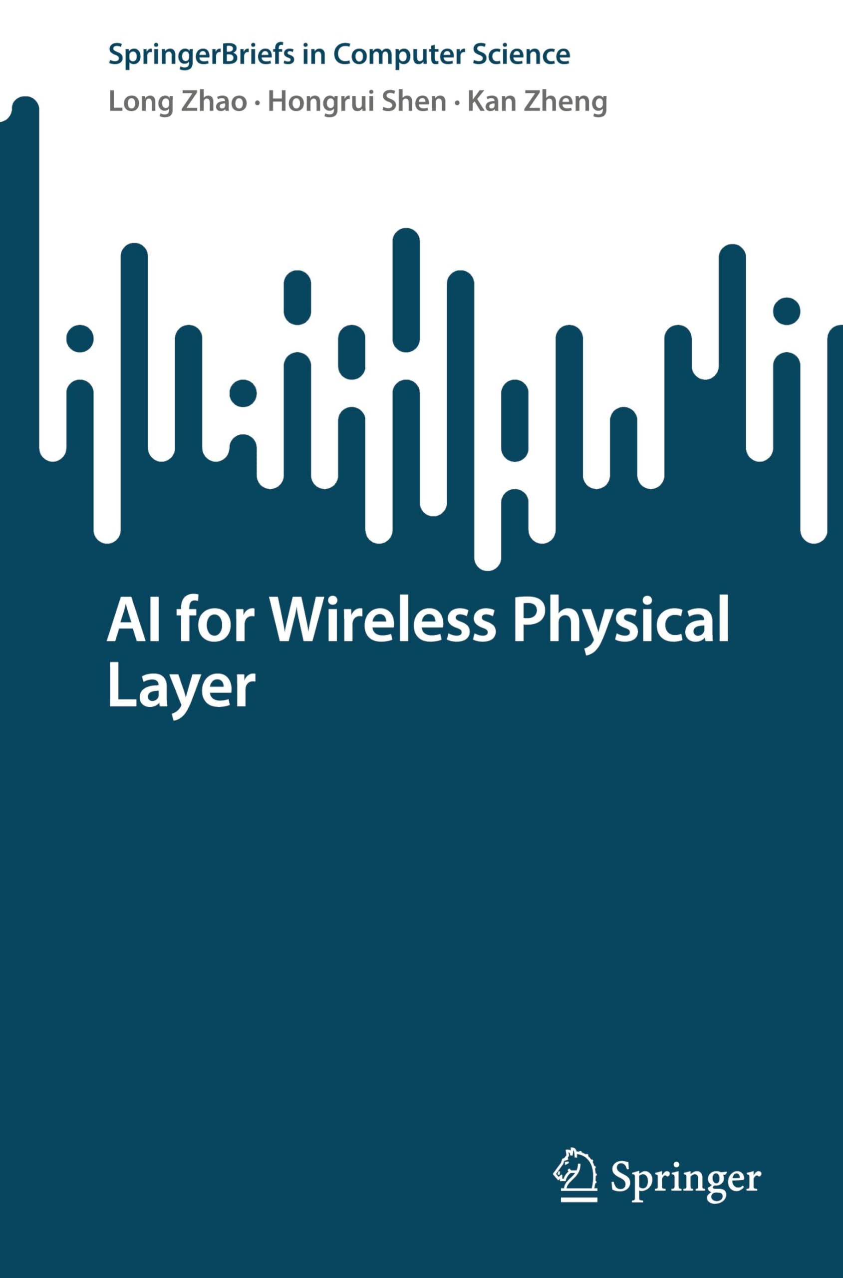 AI for Wireless Physical Layer (SpringerBriefs in Computer Science)