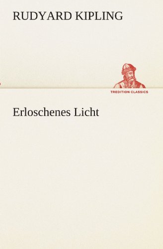 Erloschenes Licht (TREDITION CLASSICS)