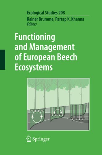 Functioning and Management of European Beech Ecosystems (Ecological Studies, Band 208)