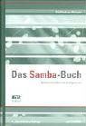 Das Samba-Buch: Samba einrichten und konfigurieren. Mit CD-ROM