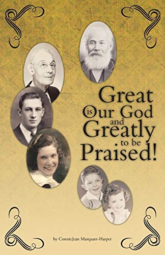 Great is Our God: and Greatly to be Praised!