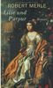 Lilie und Purpur: Roman (Fortune de France)