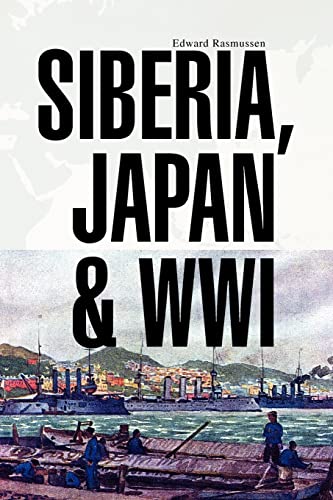 Siberia, Japan & WWI