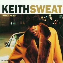 I M Not Ready de Keith Sweat | CD | état bon