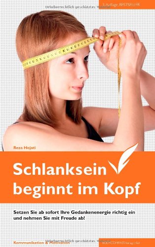 Schlankness: Schlanksein beginnt im Kopf