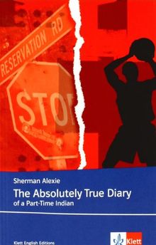 The Absolutely True Diary of a Part-Time Indian: Lektüren Englisch