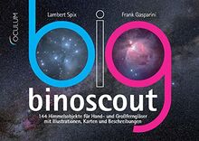 Big Binoscout: 144 Himmelsobjekte für Hand- und Großferngläser