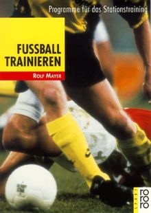 Fußball trainieren