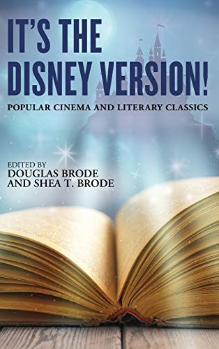 It's the Disney Version!: Popular Cinema and Literary Classics