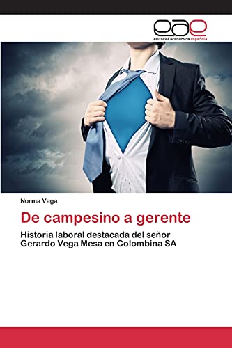 De campesino a gerente: Historia laboral destacada del señor Gerardo Vega Mesa en Colombina SA