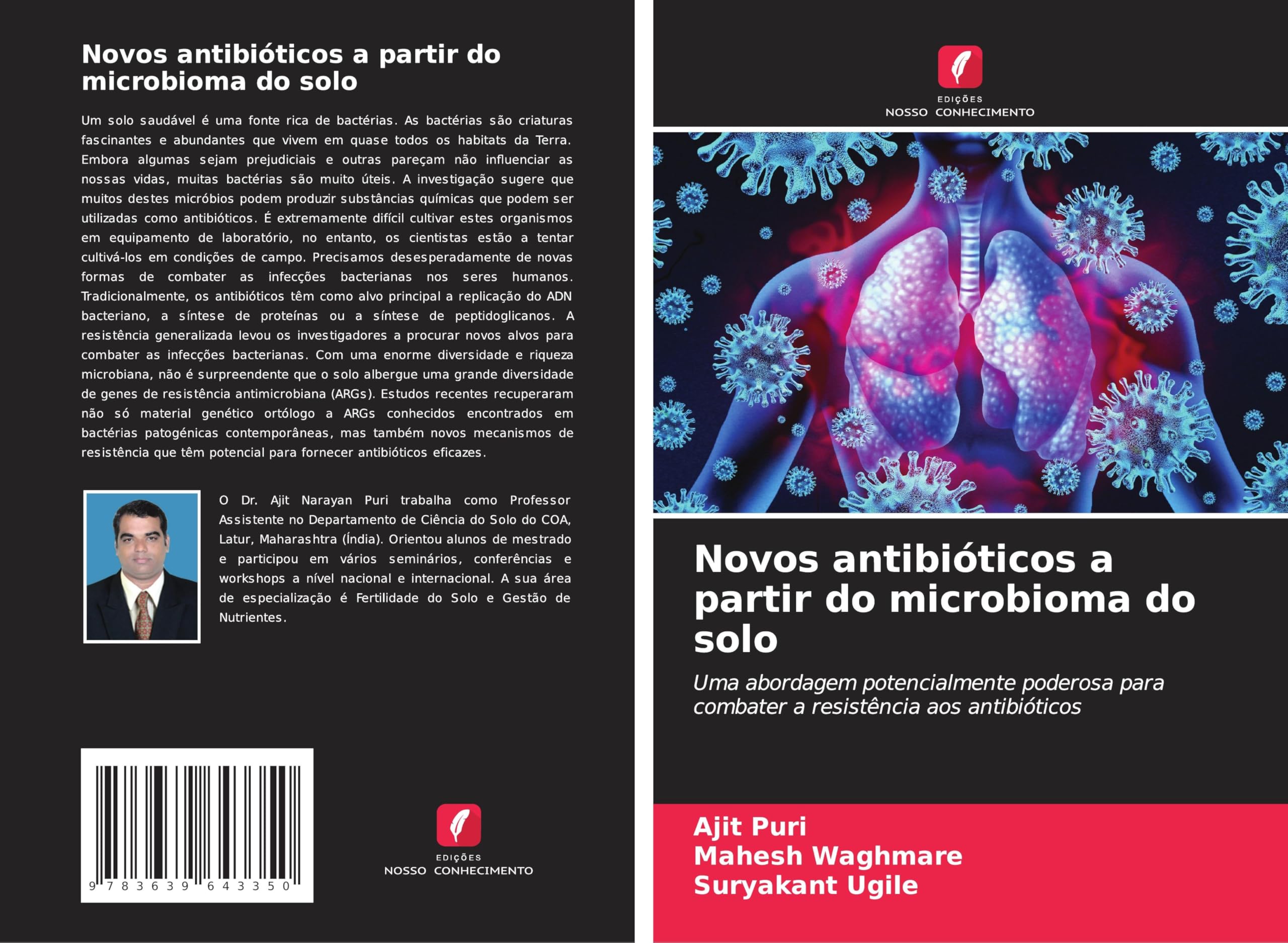 Novos antibióticos a partir do microbioma do solo: Uma abordagem potencialmente poderosa para combater a resistência aos antibióticos