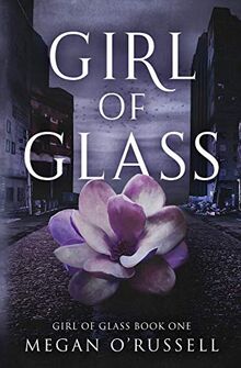 Girl of Glass