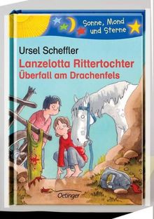 Lanzelotta Rittertochter - Überfall am Drachenfels