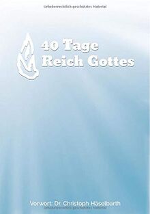 40 Tage Reich Gottes