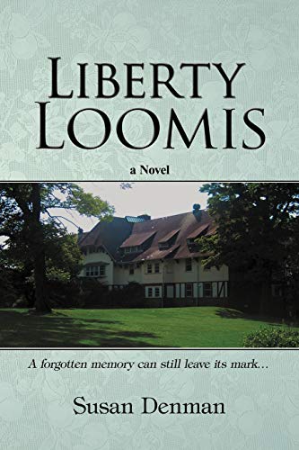 Liberty Loomis: A Novel