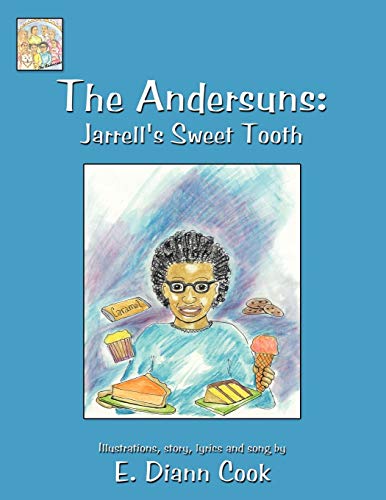 The Andersuns: Jarrell's Sweet Tooth