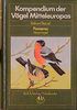 Kompendium der Vögel Mitteleuropas, 2 Bde., Bd.2, Passeres, Singvögel