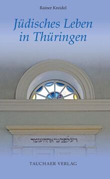 Jüdisches Leben in Thüringen (Tatsachen)