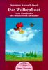 Das Wolkenboot. Liederheft. Neue Klangbilder und Meditationen für Kinder
