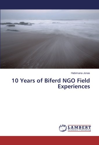 10 Years of Biferd NGO Field Experiences