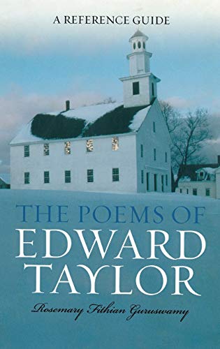The Poems of Edward Taylor: A Reference Guide (Greenwood Guides to Poetry)