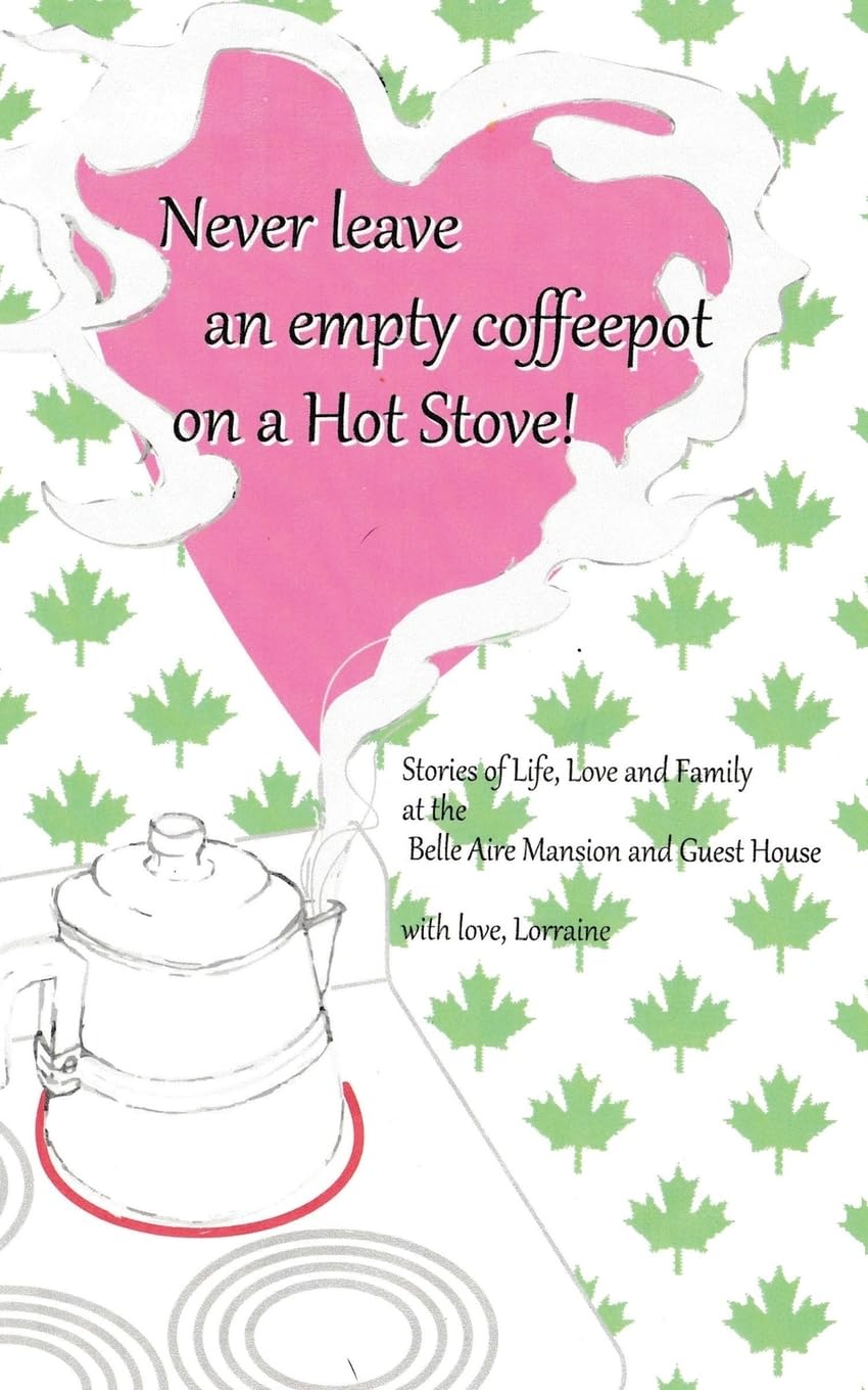 Never Leave an Empty CoffeePot on a Hot Stove!