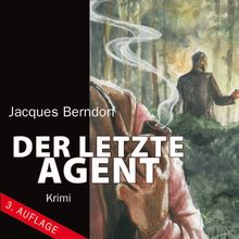 Der letzte Agent: Ein Siggi-Baumeister Krimi (ungekürzte Lesung auf 8 CDs)