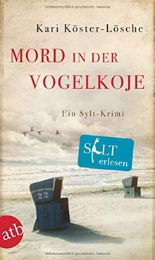 Mord in der Vogelkoje: Ein Sylt-Krimi