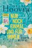 It starts with us – Nur noch einmal und für immer: Roman | Der langersehnte Roman der Queen of Love (Lily, Ryle und Atlas-Reihe, Band 2)