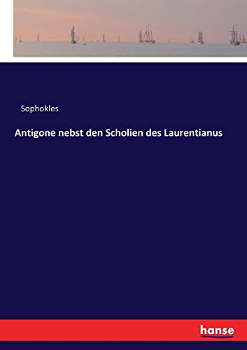 Antigone nebst den Scholien des Laurentianus - Sophokles Kartoniert (TB)