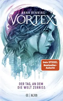 Cover: Vortex – Der Tag, an dem die Welt zerriss