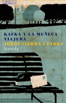 Kafka y la muñeca viajera (Las Tres Edades, Band 131)