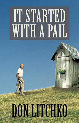 It Started with a Pail