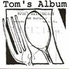 Tom's Album