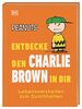 Peanuts™ Entdecke den Charlie Brown in dir: Lebensweisheiten zum Durchhalten